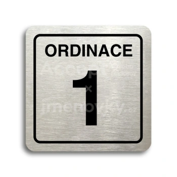 Piktogram "ordinace 1" - stříbrná tabulka - černý tisk