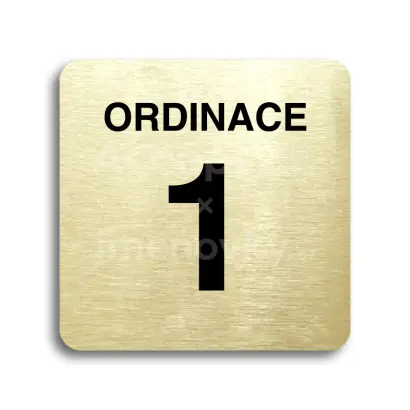 Piktogram "ordinace 1" - zlatá tabulka - černý tisk bez rámečku
