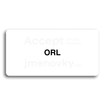 Piktogram "ORL" - bílá tabulka - černý tisk bez rámečku