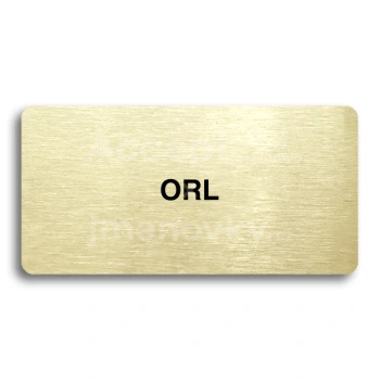 Piktogram "ORL" - zlatá tabulka - černý tisk bez rámečku