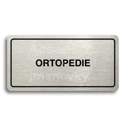Piktogram "ORTOPEDIE" - stříbrná tabulka - černý tisk