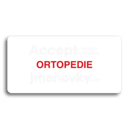 Piktogram "ORTOPEDIE" - bílá tabulka - barevný tisk bez rámečku