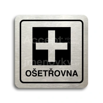 Piktogram "ošetřovna" - stříbrná tabulka - černý tisk
