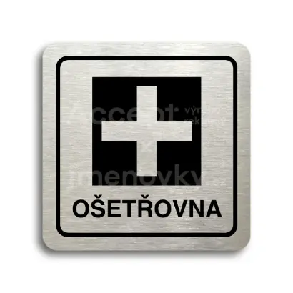 Piktogram "ošetřovna" - stříbrná tabulka - černý tisk