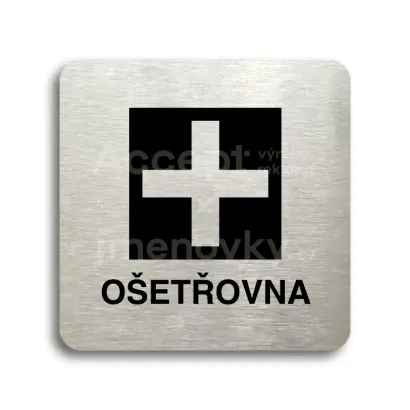 Piktogram "ošetřovna" - stříbrná tabulka - černý tisk bez rámečku