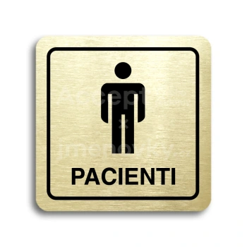 Piktogram "pacienti II" - zlatá tabulka - černý tisk