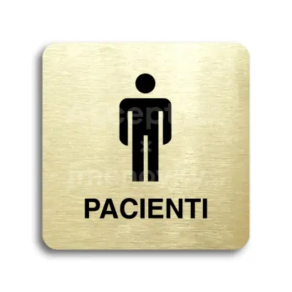 Piktogram "pacienti II" - zlatá tabulka - černý tisk bez rámečku