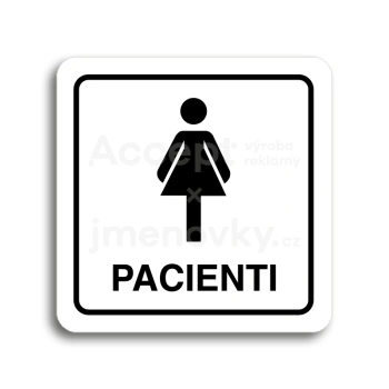 Piktogram "pacienti III" - bílá tabulka - černý tisk