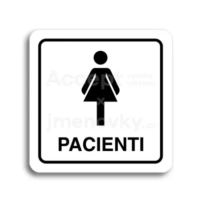 Piktogram "pacienti III" - bílá tabulka - černý tisk