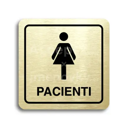 Piktogram "pacienti III" - zlatá tabulka - černý tisk