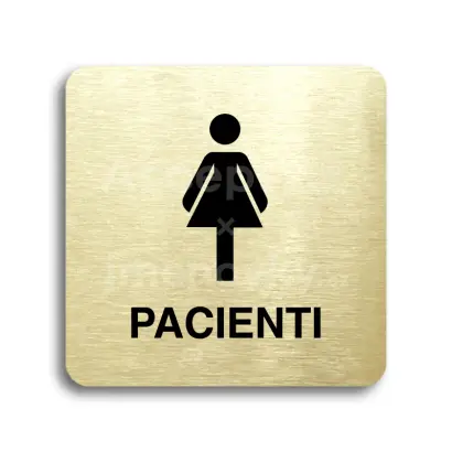 Piktogram "pacienti III" - zlatá tabulka - černý tisk bez rámečku