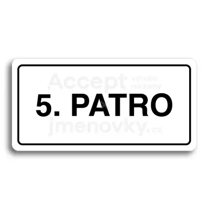 Piktogram "5. PATRO" - bílá tabulka - černý tisk