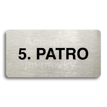 Piktogram "5. PATRO" - stříbrná tabulka - černý tisk bez rámečku