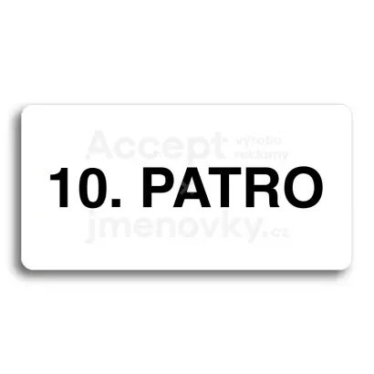 Piktogram "10. PATRO" - bílá tabulka - černý tisk bez rámečku