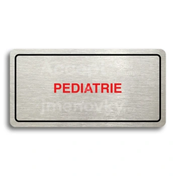 Piktogram "PEDIATRIE" - stříbrná tabulka - barevný tisk