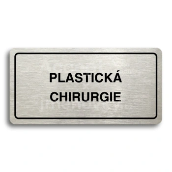 Piktogram "PLASTICKÁ CHIRURGIE" - stříbrná tabulka - černý tisk