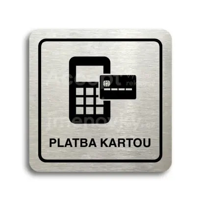 Piktogram "platba kartou II" - stříbrná tabulka - černý tisk