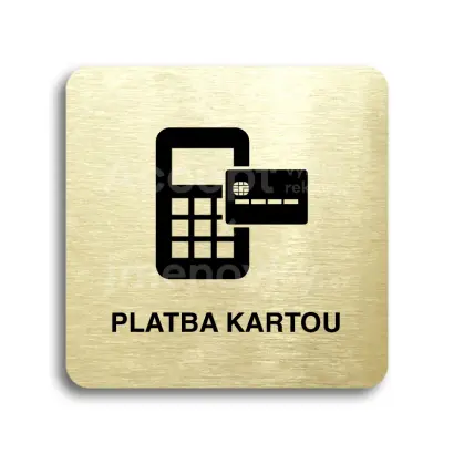 Piktogram "platba kartou II" - zlatá tabulka - černý tisk bez rámečku