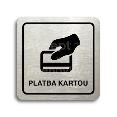 Piktogram "platba kartou" - stříbrná tabulka - černý tisk