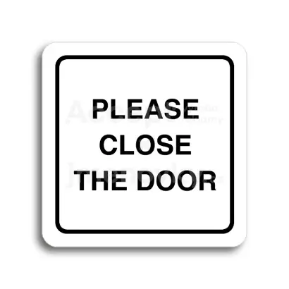 Piktogram "close the door" - bílá tabulka - černý tisk
