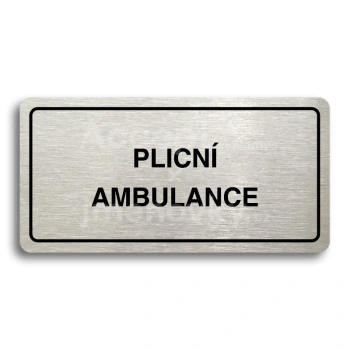Piktogram "PLICNÍ AMBULANCE" - stříbrná tabulka - černý tisk