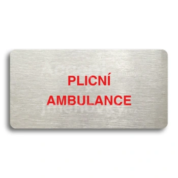 Piktogram "PLICNÍ AMBULANCE" - stříbrná tabulka - barevný tisk bez rámečku