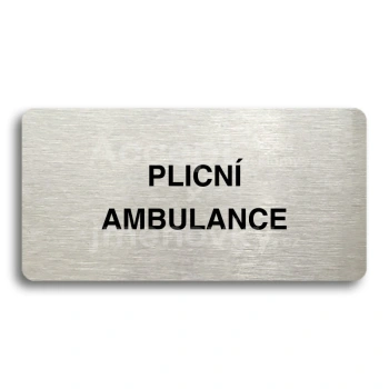 Piktogram "PLICNÍ AMBULANCE - stříbrná tabulka - černý tisk bez rámečku