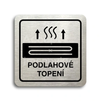 Piktogram "podlahové topení" - stříbrná tabulka - černý tisk