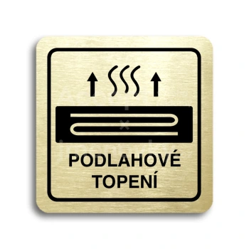 Piktogram "podlahové topení" - zlatá tabulka - černý tisk