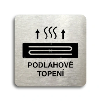 Piktogram "podlahové topení" - stříbrná tabulka - černý tisk bez rámečku