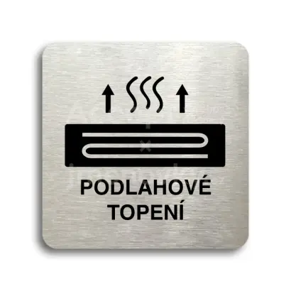 Piktogram "podlahové topení" - stříbrná tabulka - černý tisk bez rámečku