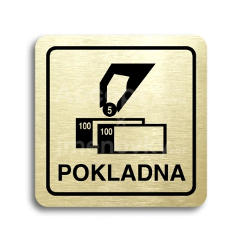 Piktogram "pokladna" - zlatá tabulka - černý tisk