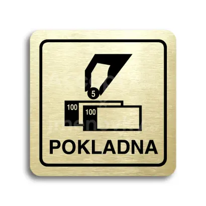 Piktogram "pokladna" - zlatá tabulka - černý tisk