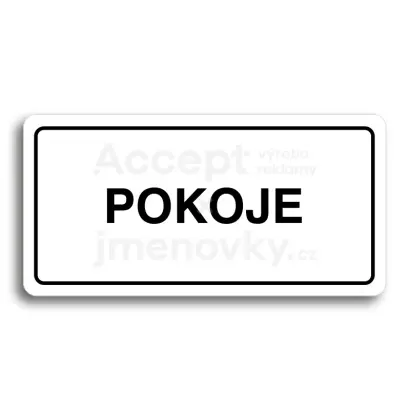 Piktogram "POKOJE" - bílá tabulka - černý tisk