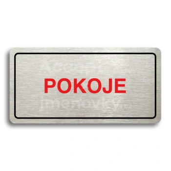 Piktogram "POKOJE" - stříbrná tabulka - barevný tisk