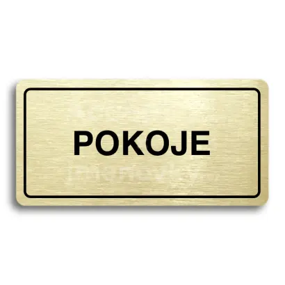 Piktogram "POKOJE" - zlatá tabulka - černý tisk