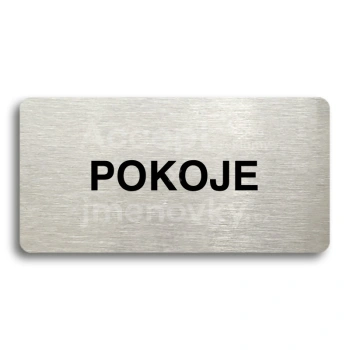 Piktogram "POKOJE" - stříbrná tabulka - černý tisk bez rámečku