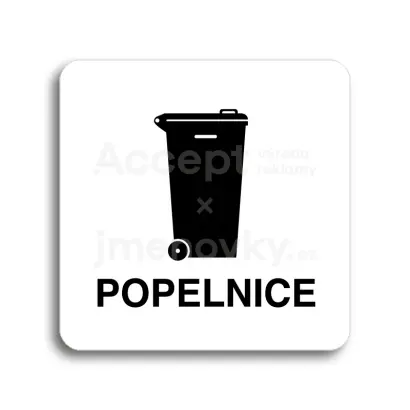 Piktogram "popelnice IV" - bílá tabulka - černý tisk bez rámečku