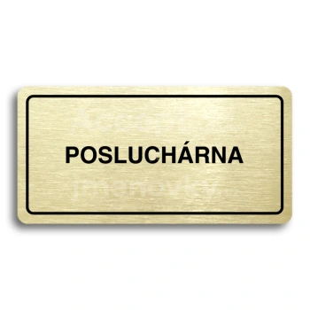 Piktogram "POSLUCHÁRNA" - zlatá tabulka - černý tisk