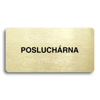 Piktogram "POSLUCHÁRNA" - zlatá tabulka - černý tisk bez rámečku