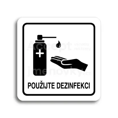 Piktogram "použijte dezinfekci II" - bílá tabulka - černý tisk