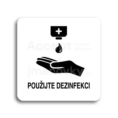 Piktogram "použijte dezinfekci IV" - bílá tabulka - černý tisk bez rámečku