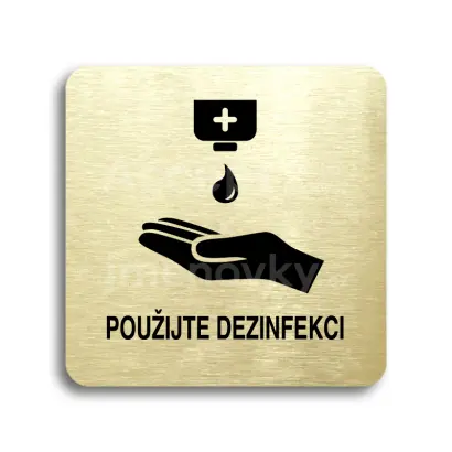 Piktogram "použijte dezinfekci IV" - zlatá tabulka - černý tisk bez rámečku
