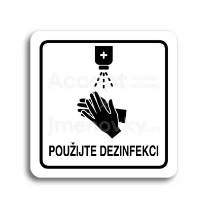 Piktogram "použijte dezinfekci" - bílá tabulka - černý tisk