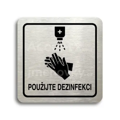 Piktogram "použijte dezinfekci" - stříbrná tabulka - černý tisk