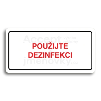 Piktogram "POUŽIJTE DEZINFEKCI" - bílá tabulka - barevný tisk