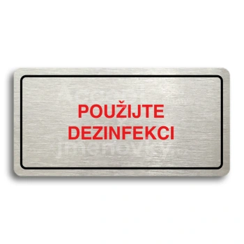Piktogram "POUŽIJTE DEZINFEKCI" - stříbrná tabulka - barevný tisk