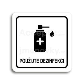 Piktogram "použijte dezinfekci V" - bílá tabulka - černý tisk