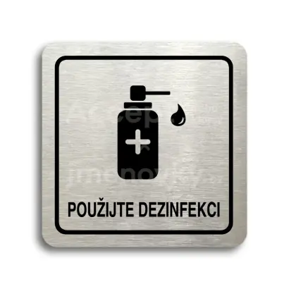 Piktogram "použijte dezinfekci V" - stříbrná tabulka - černý tisk