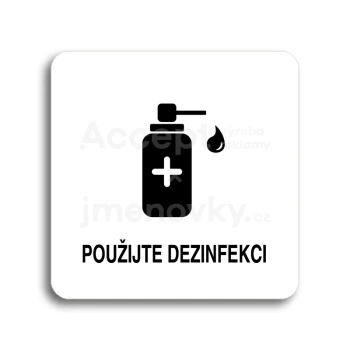 Piktogram "použijte dezinfekci V" - bílá tabulka - černý tisk bez rámečku